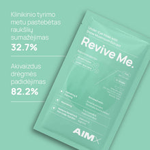 Įkelti vaizdą į galerijos rodinį, AIMX Drėkinanti ir gaivinanti paakių kaukė su hialuronu „Revive Me“